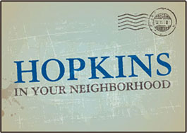 hopkins in your neighborhood